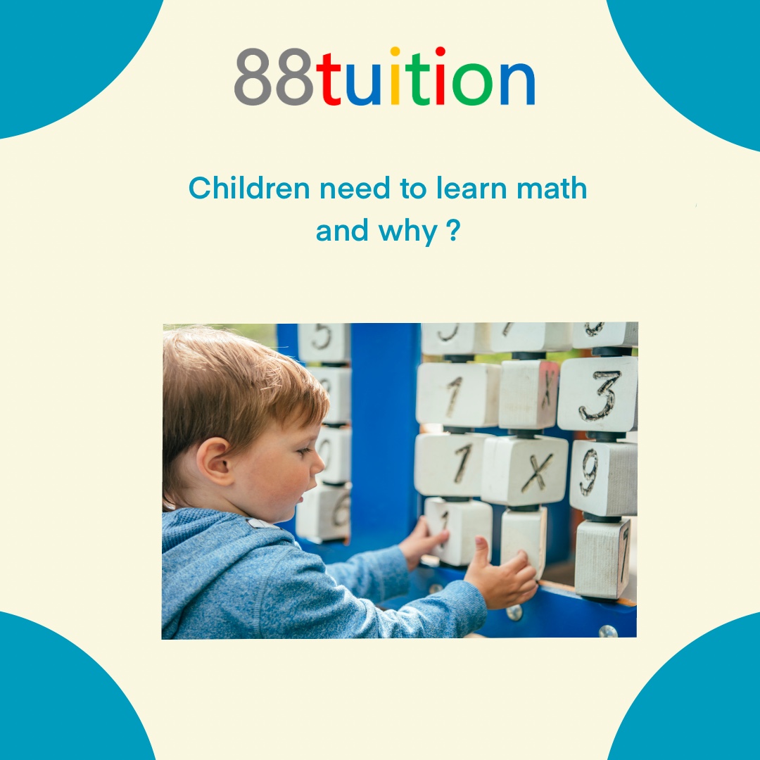 Children need to learn maths and why