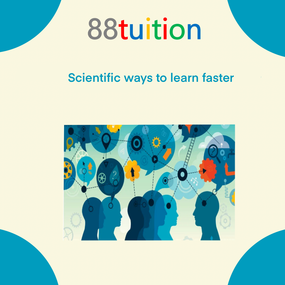 Scientific ways to learn faster