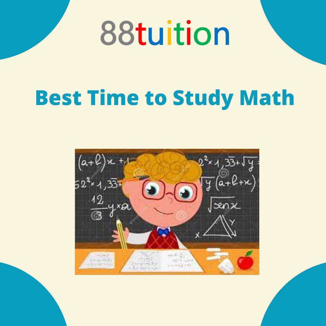 Which is the best time to study math